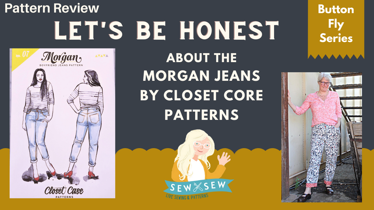 Pattern Review: Morgan Jeans by Closet Core Patterns