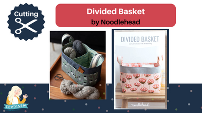 Divided Basket by Noodlehead Patterns