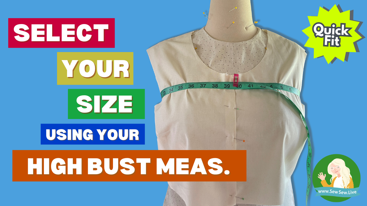 Fitting: Choosing Your Size Based on the High Bust Measurement