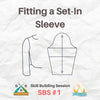 How to Fit a Set-In Sleeve PDF and Videos