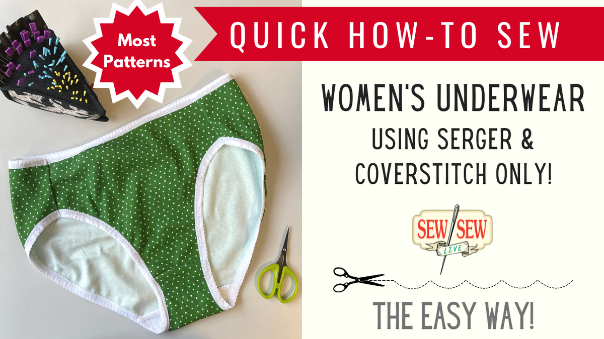 How to Sew Underwear Sew Sew