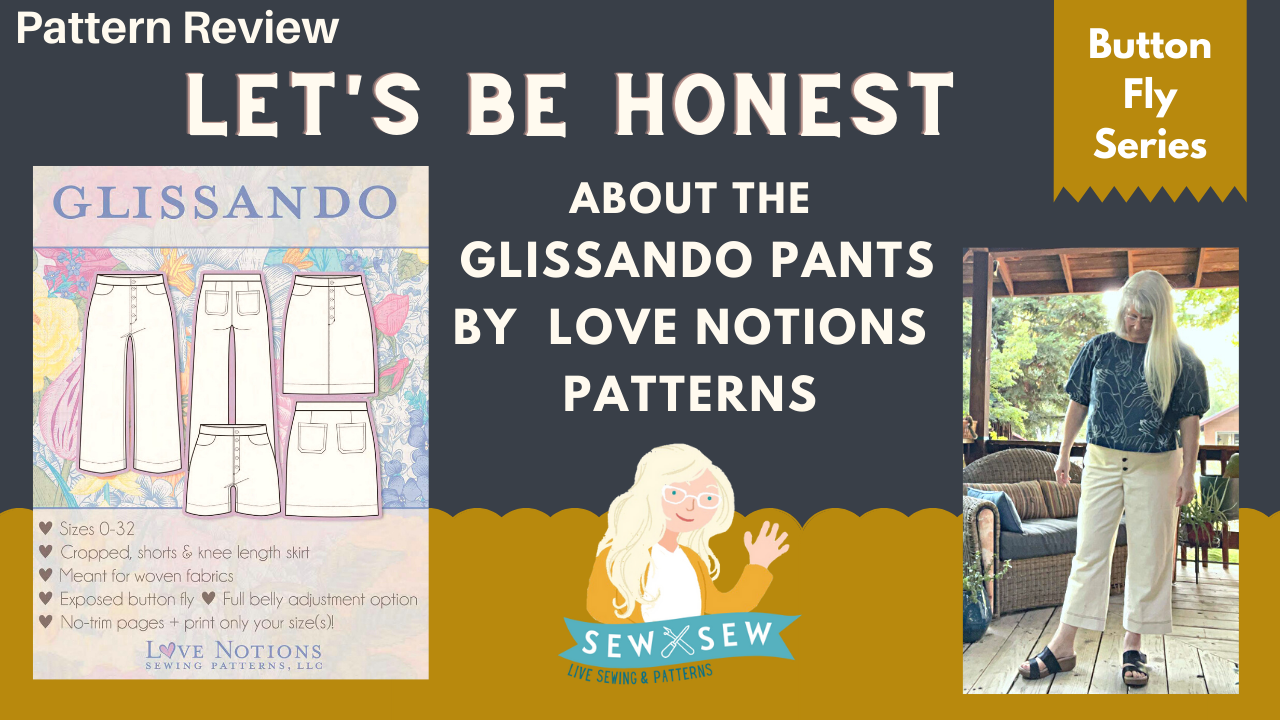 Pattern Review: Glissando Pants by Love Notions
