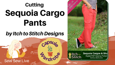 Sequoia Cargo Pants by Itch to Stitch Designs