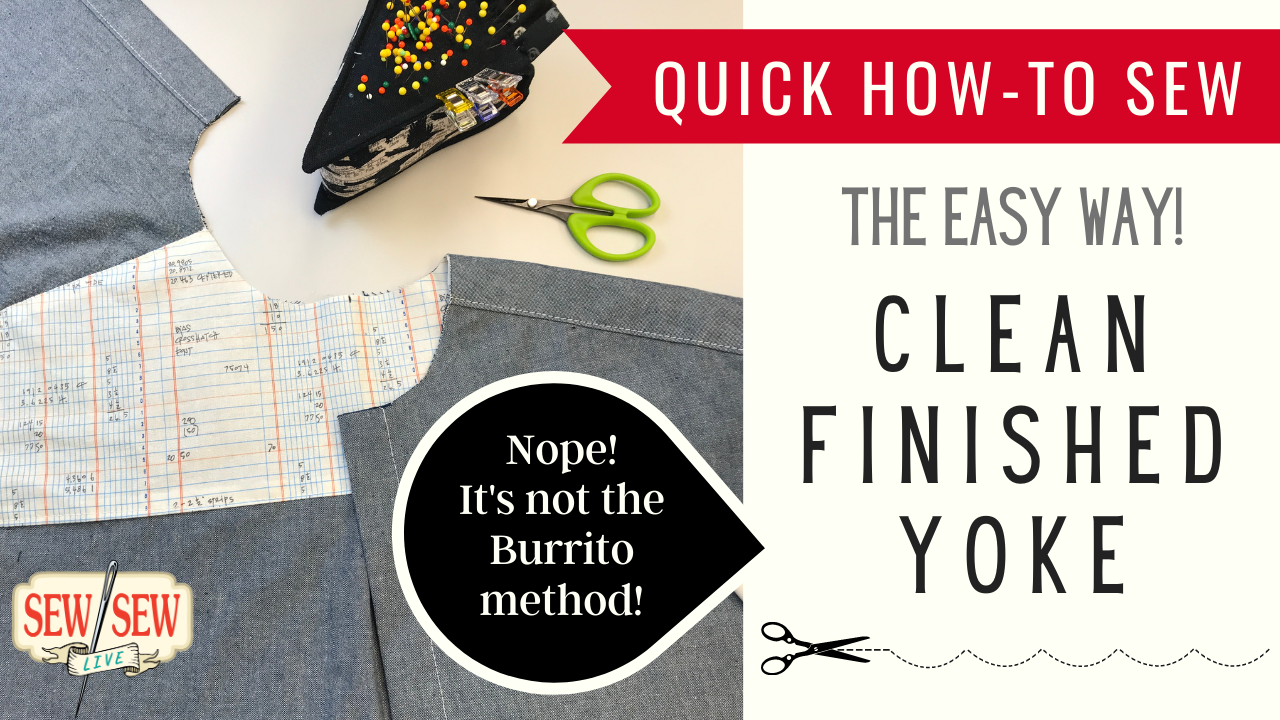 HOW TO Sew a Clean Finished Yoke for a Shirt