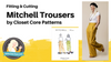 Mitchell Trousers by Closet Core Patterns